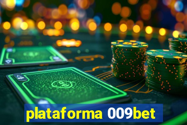 plataforma 009bet